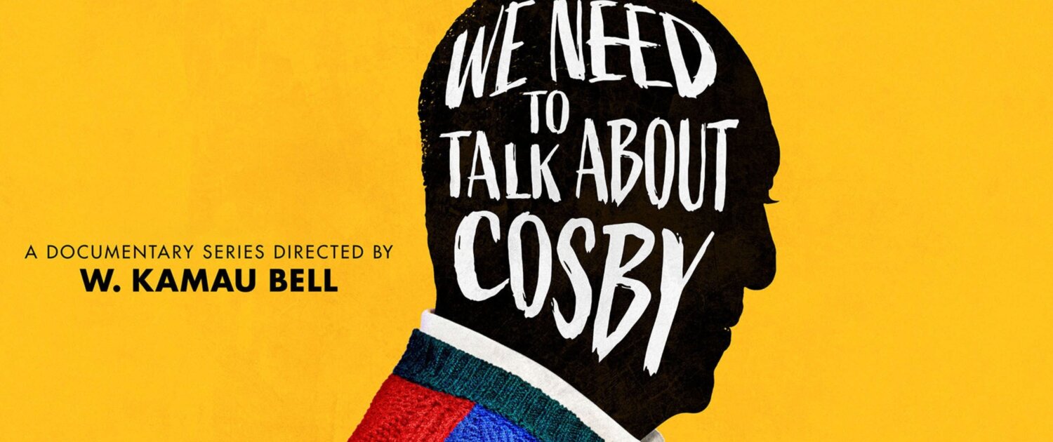 we need to talk about cosby