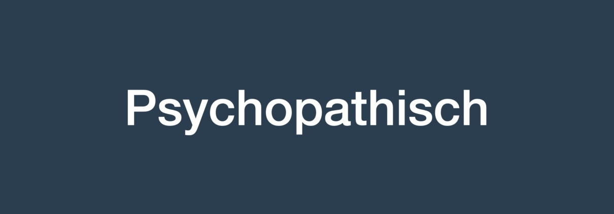 de psychopatische karakterstructuur