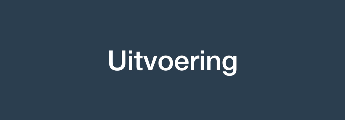 Uitvoering 1